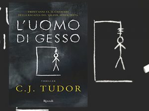 Recensione: L’uomo di gesso <br> di C.J. Tudor, Rizzoli