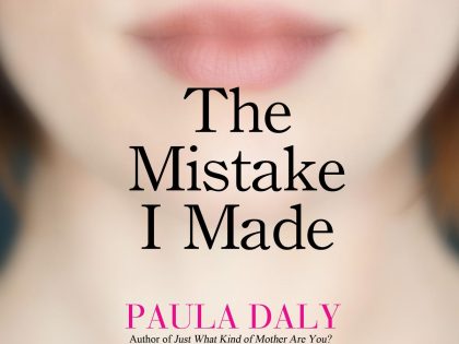 Review: The Mistake I Made <br> by Paula Daly, Grove Press