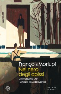 NEL NERO DEGLI ABISSI François MORLUPI Salani Editore letturedikatja.com